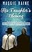 His Daughter's Blessing by Maggie Raine His Daughter's Blessing by Maggie Raine