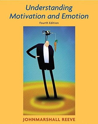 Understanding Motivation and Emotion (Hardcover)