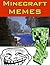 Minecraft Memes