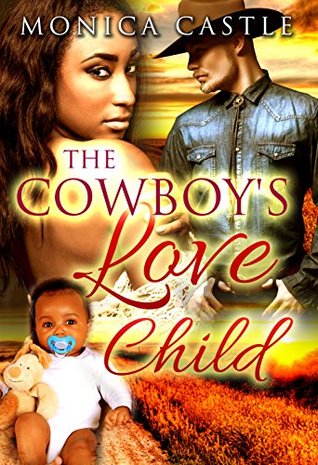 The Cowboy's Love Child (Kindle Edition)