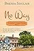 No Way (Spirit Creek Series...