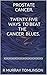 Prostate Cancer. Twenty Five Ways to Beat the Cancer Blues.