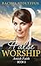 Amish Faith (False Worship #3)