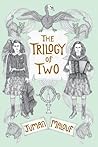 The Trilogy of Two