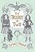 The Trilogy of Two