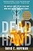 The Dead Hand: The Untold S...
