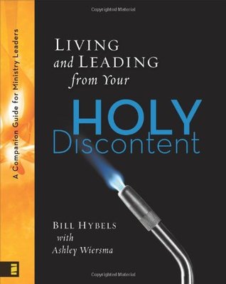 Living and Leading from Your Holy Discontent: A Companion Guide for Ministry Leaders (Paperback)
