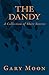 The Dandy: A Collection of ...