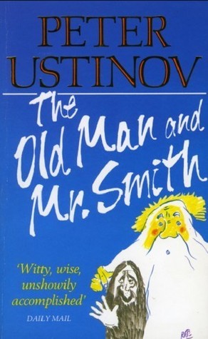 Old Man and Mr. Smith: A Fable