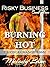 Burning Hot (Risky Business...