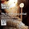 The Lost Warriors of God: The True History of the Knights Templar