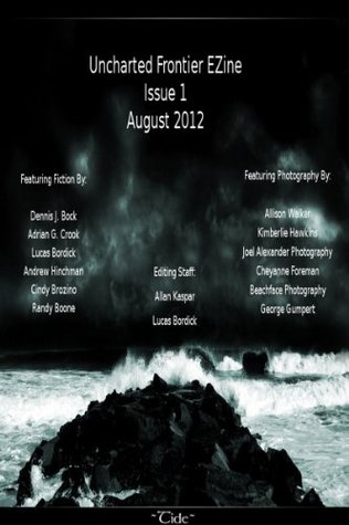 Uncharted Frontier EZine (Premier Issue Book 1)