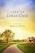 Life in Lemon Creek by Kathryn Welch