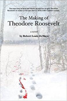 The Making of Theodore Roosevelt