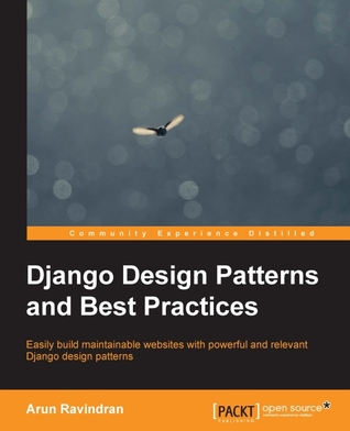 Django Design Patterns and Best Practices (ebook)