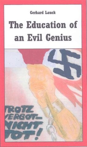 The Education of an Evil Genius (Kindle Edition)