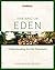 Epic of Eden: Understanding...
