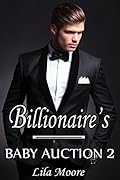 The Billionaire's Baby Auction 2