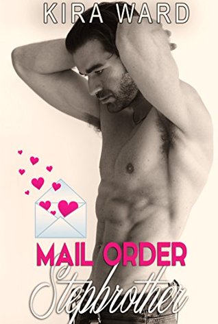 Mail Order Stepbrother (Kindle Edition)