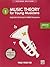 Music Theory for Young Musicians, Bk 1 (Poco Studio Edition, Bk 1)