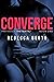 Converge (The Rental, #1)