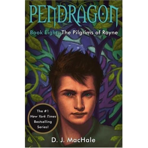 The Pilgrims Of Rayne Pendragon 8 By D J Machale