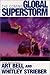 The Coming Global Superstorm by Art  Bell