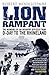Lion Rampant: The Memoirs o...