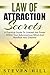 Law of Attraction Secrets: ...