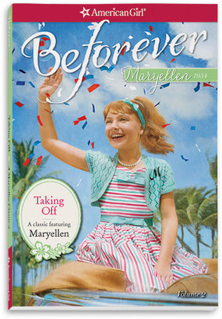 Taking Off: A Maryellen Classic 2 (American Girl: Maryellen #2)
