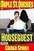 Houseguest: Maple Street Quickie (Maple Street Quickies Book 3)