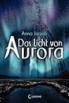 Das Licht von Aurora