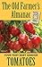 The Old Farmer's Almanac Your Very Best Garden: Tomatoes