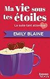 Ma vie sous tes étoiles by Emily Blaine