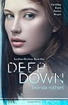 Deep Down (Lockhart Brothers, #1)