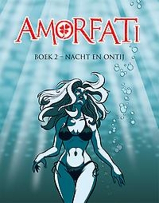 Nacht en ontij (Amorfati,#2)