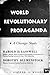 World Revolutionary Propaganda: A Chicago Study