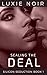 Office Romance: Sealing the Deal (Urban Boss Tempted Romance) (Billionaire Seduction Short Stories)