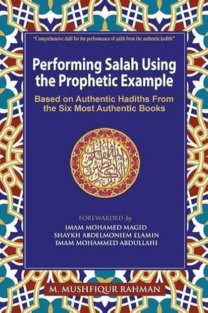 Performing Salah Using the Prophetic Example (Main Book, Color)