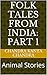 Folk Tales from India: Part 1: Animal Stories