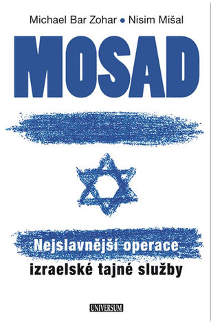 Mosad - nejslavnější operace izraelské tajné služby