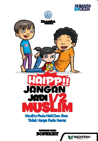 Haipp!! Jangan Jadi 1/2 Muslim