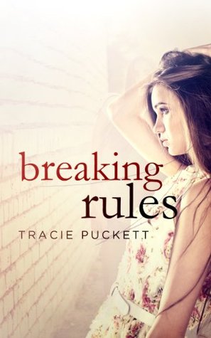 Breaking Rules (Breaking, #1)