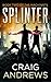 Splinter (The Machinists, #2)