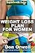 Weight Loss Plan For Women: Weight Maintenance Diet, Gluten Free Diet, Wheat Free Diet, Heart Healthy Diet, Whole Foods Diet,Antioxidants & Phytochemicals, ... - weight loss meal plans Book 73)