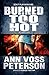 Burned Too Hot (Val Ryker #2)