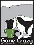 Gone Crazy (Lil and Boris #2)