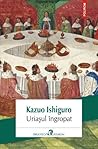 Uriașul îngropat by Kazuo Ishiguro