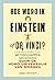 Hoe word ik Einstein of Da ...