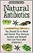 Natural Antibiotics: 14 Essential Things You Should Do to Mend and Revive Your Immune System and Rebuild Your Gut Flora after Antibiotics (Natural antibiotics, ... books, natural antibiotics and antivirals)